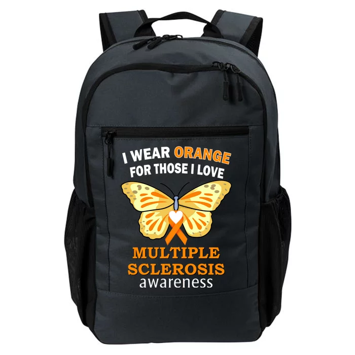 I Wear Orange For Those I Love MS Multiple Sclerosis Daily Commute Backpack