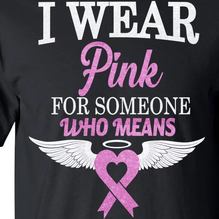 I Wear Pink Angel Breast Cancer Awareness Tall T-Shirt