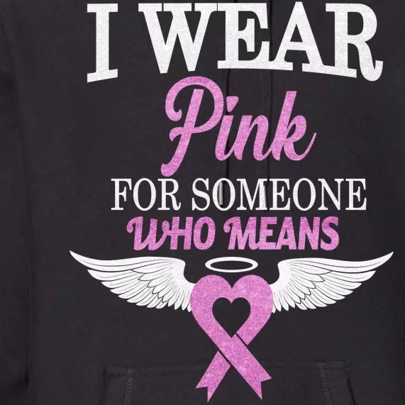 I Wear Pink Angel Breast Cancer Awareness Premium Hoodie