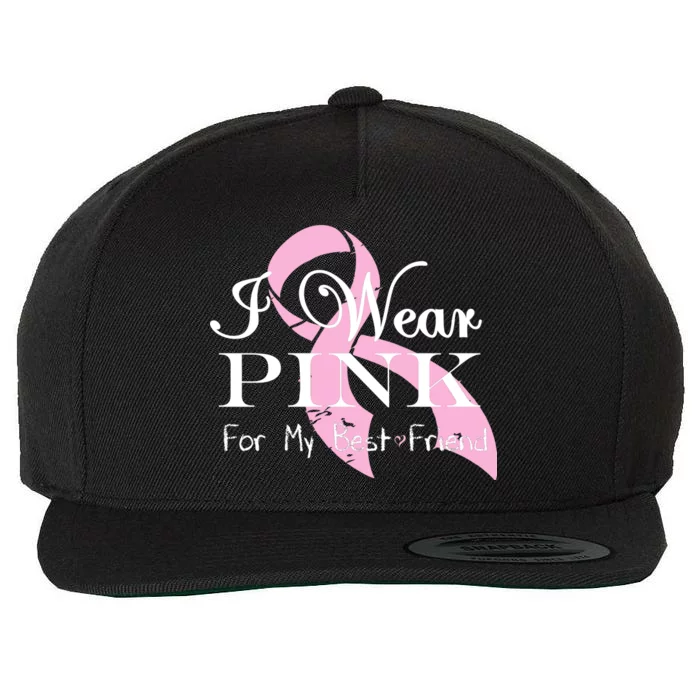 I Wear Pink For My Best Friend Wool Snapback Cap