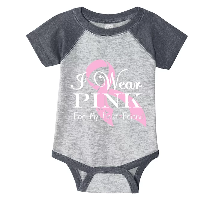 I Wear Pink For My Best Friend Infant Baby Jersey Bodysuit