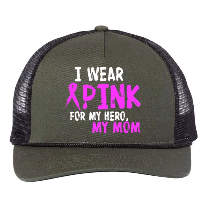 I Wear Pink For My Hero My Mom Retro Rope Trucker Hat Cap