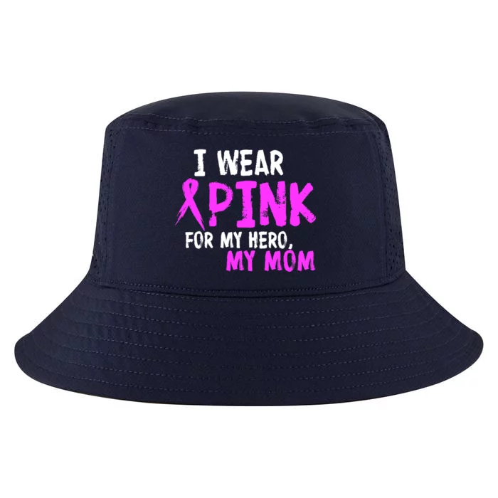 I Wear Pink For My Hero My Mom Cool Comfort Performance Bucket Hat