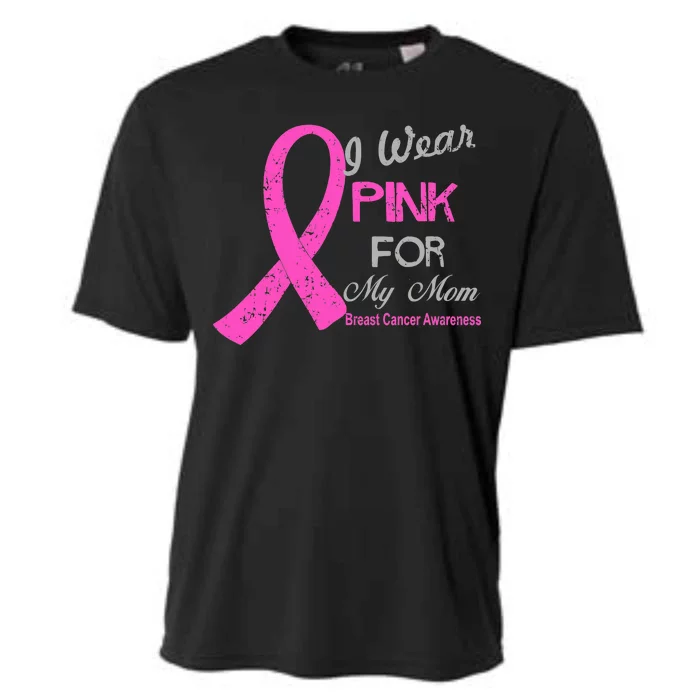 I Wear Pink For My Mom Breast Cancer Awareness Cooling Performance Crew T-Shirt