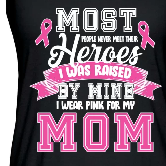 I Wear Pink For My Mom My Hero-Breast Cancer Awareness Ladies Essential Flowy Tank