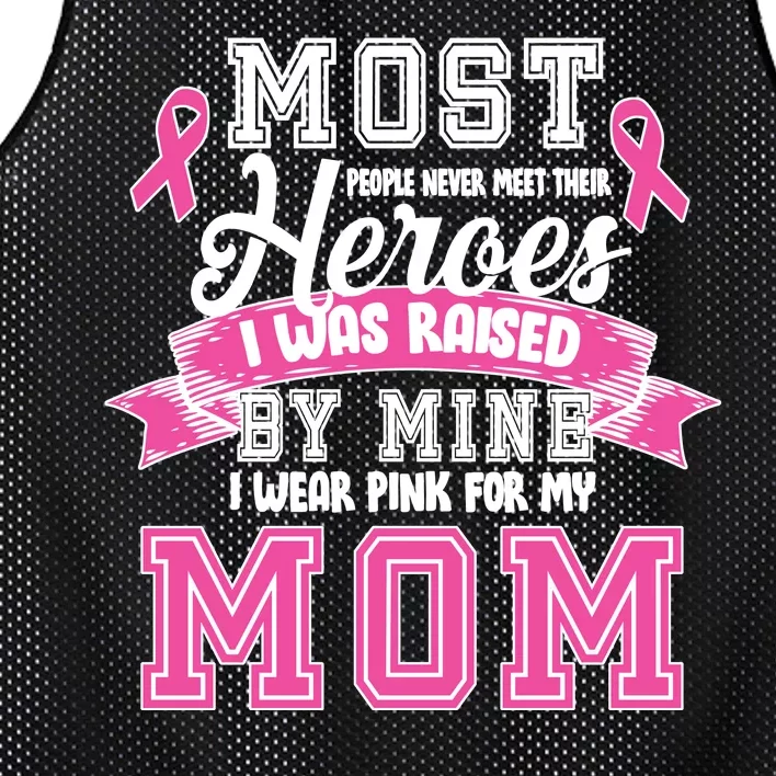 I Wear Pink For My Mom My Hero-Breast Cancer Awareness Mesh Reversible Basketball Jersey Tank