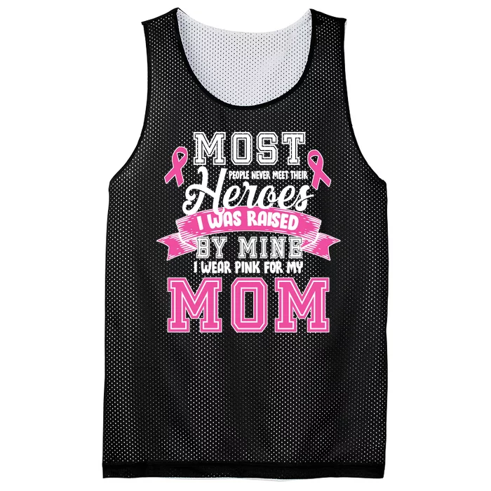 I Wear Pink For My Mom My Hero-Breast Cancer Awareness Mesh Reversible Basketball Jersey Tank