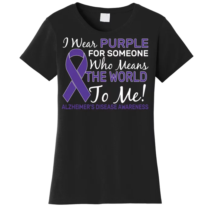 I Wear Purple Alzheimer's Disease Awareness Women's T-Shirt