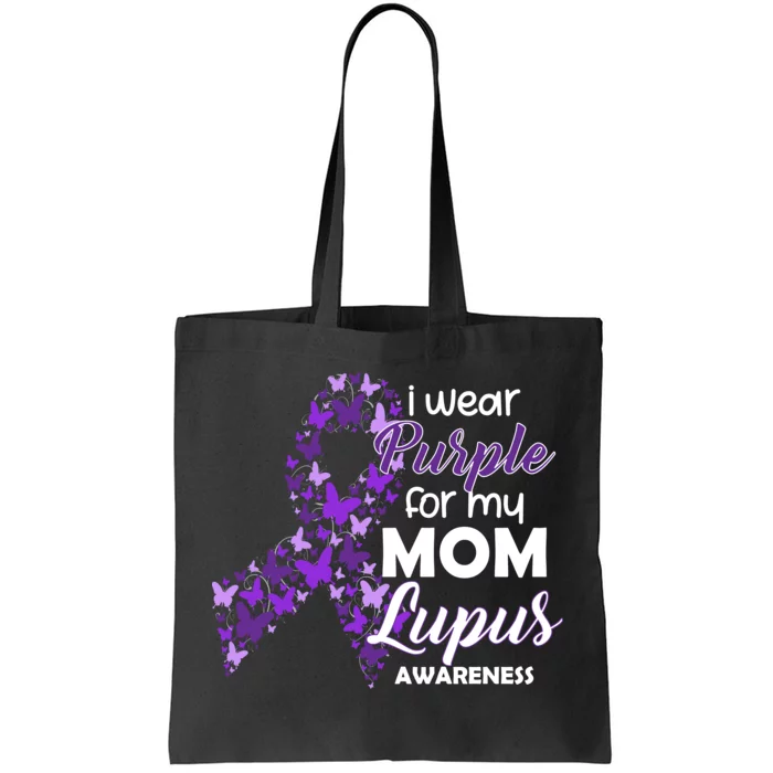 I Wear Purple For My Mom Lupus Awareness Tote Bag