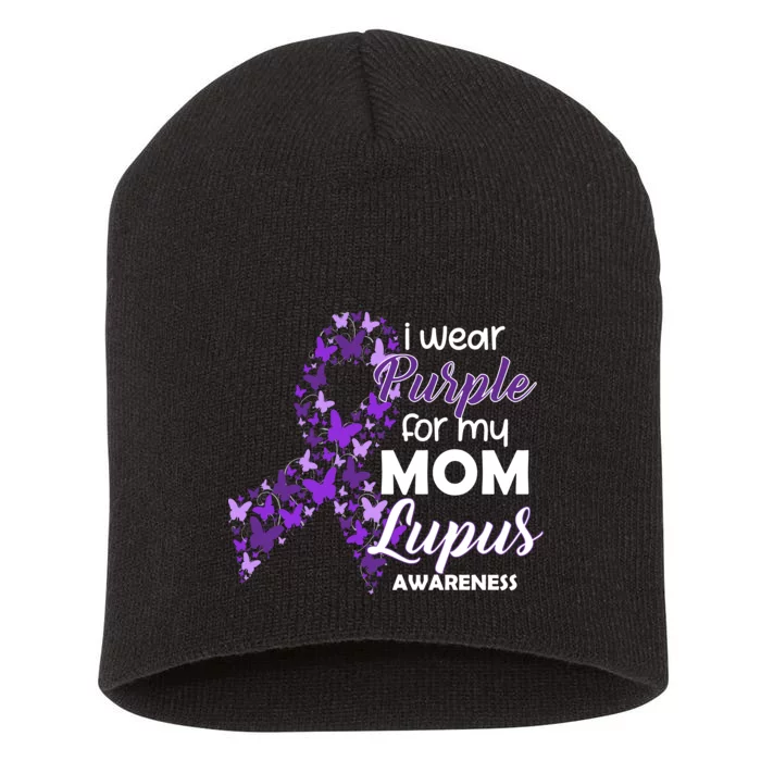 I Wear Purple For My Mom Lupus Awareness Short Acrylic Beanie