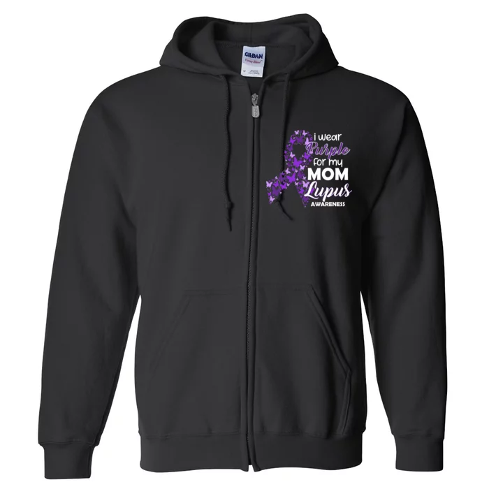 I Wear Purple For My Mom Lupus Awareness Full Zip Hoodie