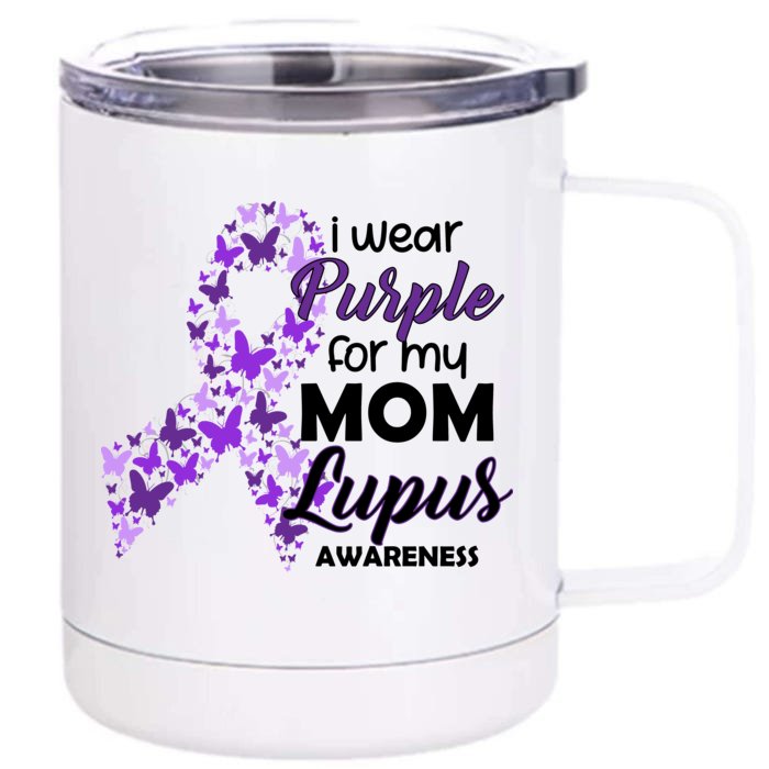 I Wear Purple For My Mom Lupus Awareness Front & Back 12oz Stainless Steel Tumbler Cup