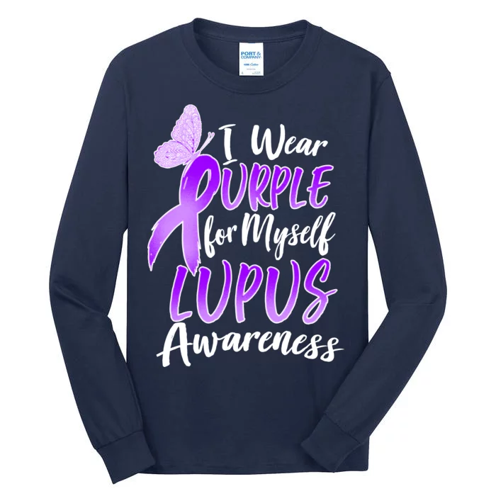 I Wear Purple For Myself Lupus Awareness Tall Long Sleeve T-Shirt