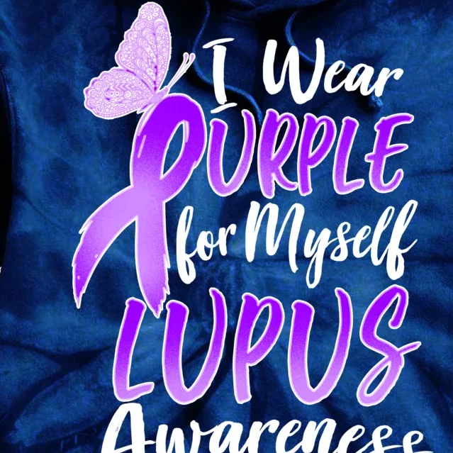 I Wear Purple For Myself Lupus Awareness Tie Dye Hoodie