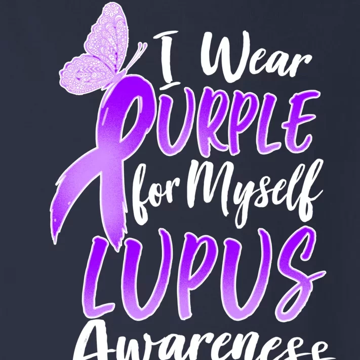 I Wear Purple For Myself Lupus Awareness Toddler Long Sleeve Shirt