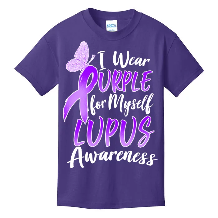 I Wear Purple For Myself Lupus Awareness Kids T-Shirt