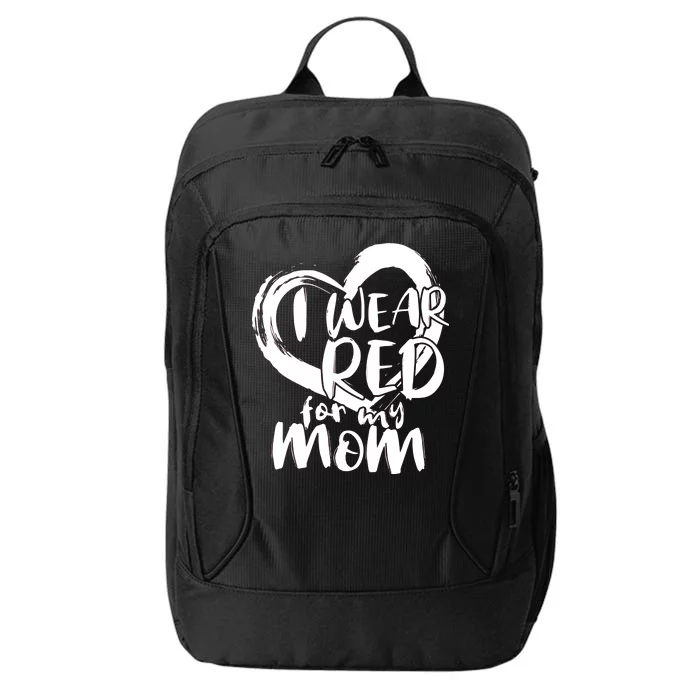 I Wear Red For My Mom Heart disease Awareness City Backpack