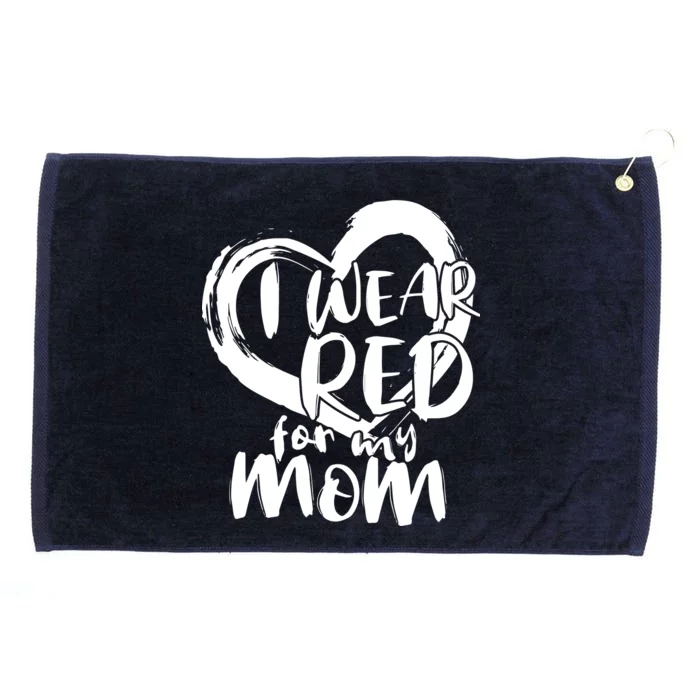 I Wear Red For My Mom Heart disease Awareness Grommeted Golf Towel