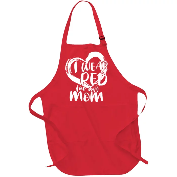 I Wear Red For My Mom Heart disease Awareness Full-Length Apron With Pocket