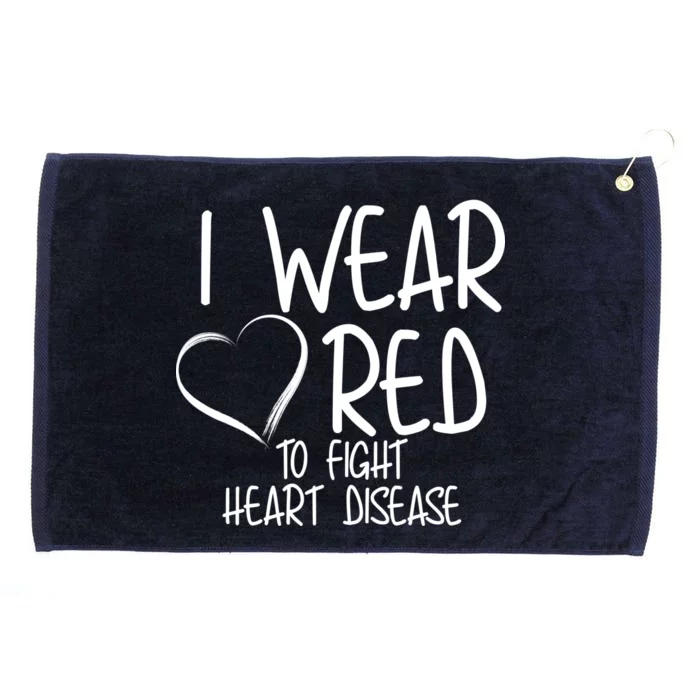 I Wear Red To Fight Heart Disease Grommeted Golf Towel