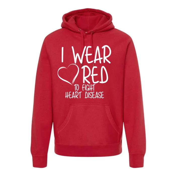 I Wear Red To Fight Heart Disease Premium Hoodie