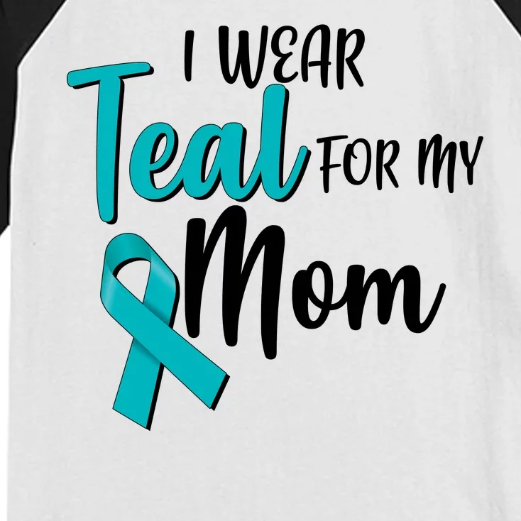 I Wear Teal For My Mom Ovarian Cancer Awareness Kids Colorblock Raglan Jersey