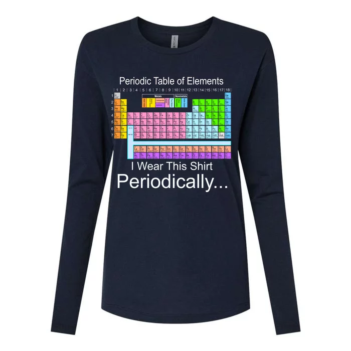 I Wear this Shirt Periodically Periodic Table of Elements Womens Cotton Relaxed Long Sleeve T-Shirt