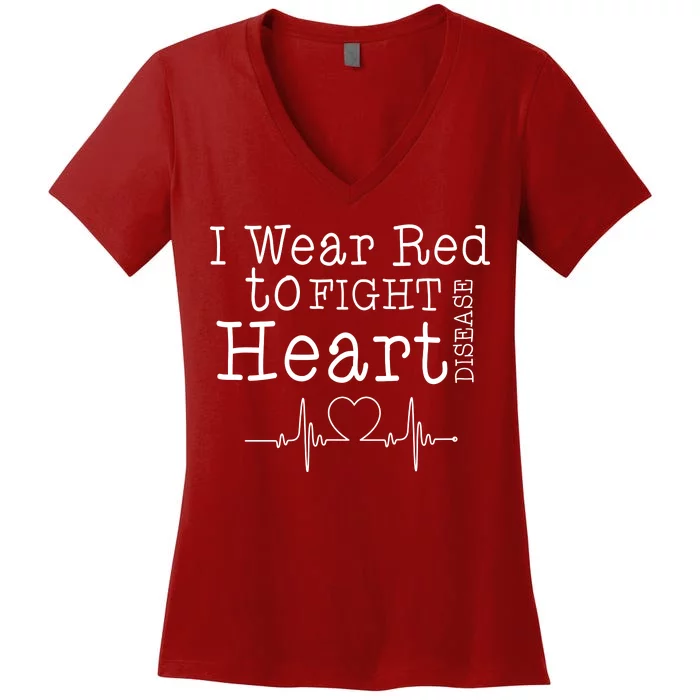 I Wear To Fight Heart Disease Women's V-Neck T-Shirt