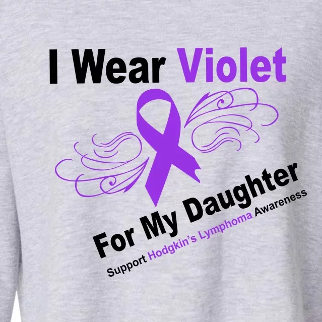 I Wear Violet For My Daughter Cropped Pullover Crew