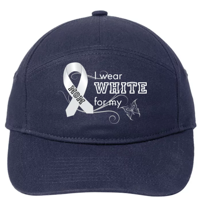 I Wear White For My Mom Lung Cancer Awareness 7-Panel Snapback Hat