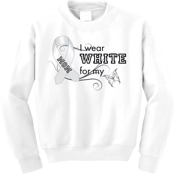 I Wear White For My Mom Lung Cancer Awareness Kids Sweatshirt