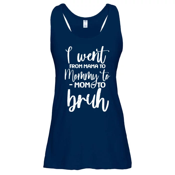 I Went From Mama To Bruh Funny Mother's Day Ladies Essential Flowy Tank