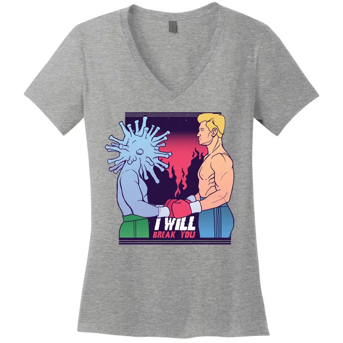 I Will Break You Boxing Virus Women's V-Neck T-Shirt