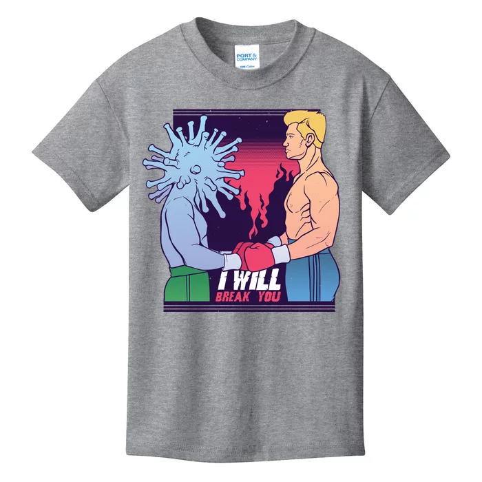 I Will Break You Boxing Virus Kids T-Shirt