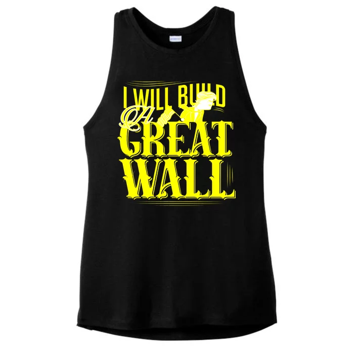 I Will Build A Great Wall - Donald Trump Ladies Tri-Blend Wicking Tank