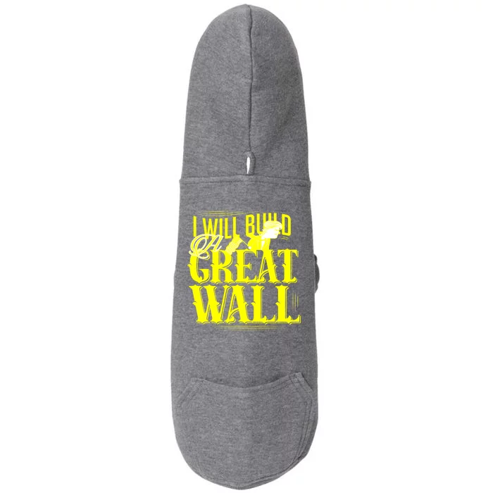 I Will Build A Great Wall - Donald Trump Doggie 3-End Fleece Hoodie