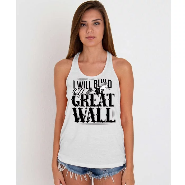 I Will Build A Great Wall - Donald Trump Women's Knotted Racerback Tank