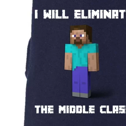 I Will Eliminate The Middle Class Doggie 3-End Fleece Hoodie