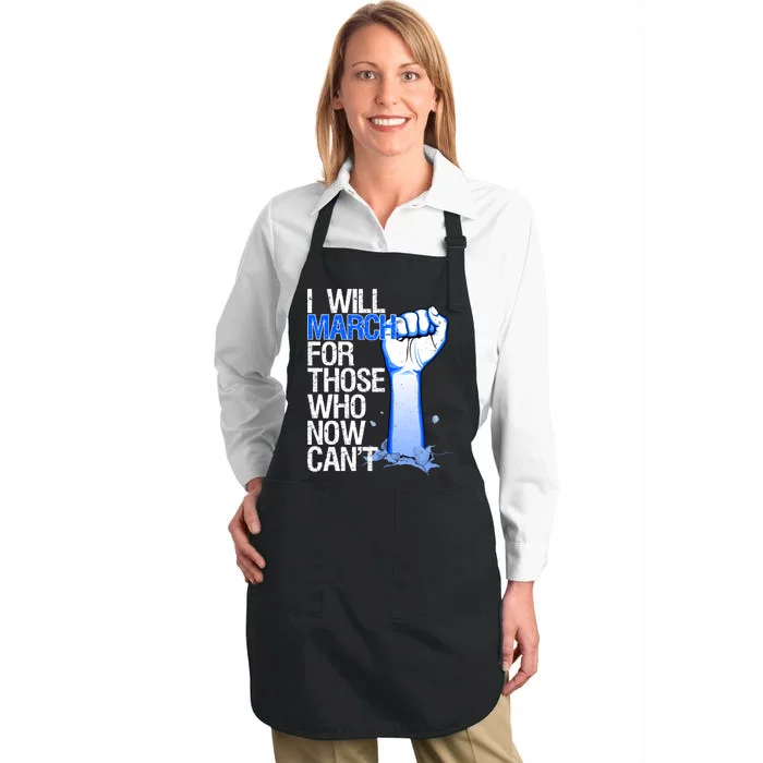 I Will March For Those Who Now Can't Full-Length Apron With Pocket