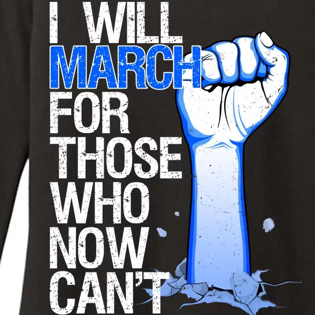 I Will March For Those Who Now Can't Womens CVC Long Sleeve Shirt