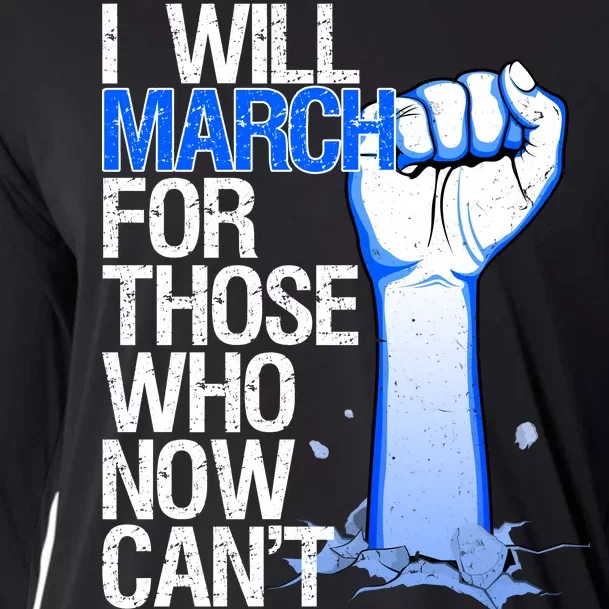 I Will March For Those Who Now Can't Cooling Performance Long Sleeve Crew