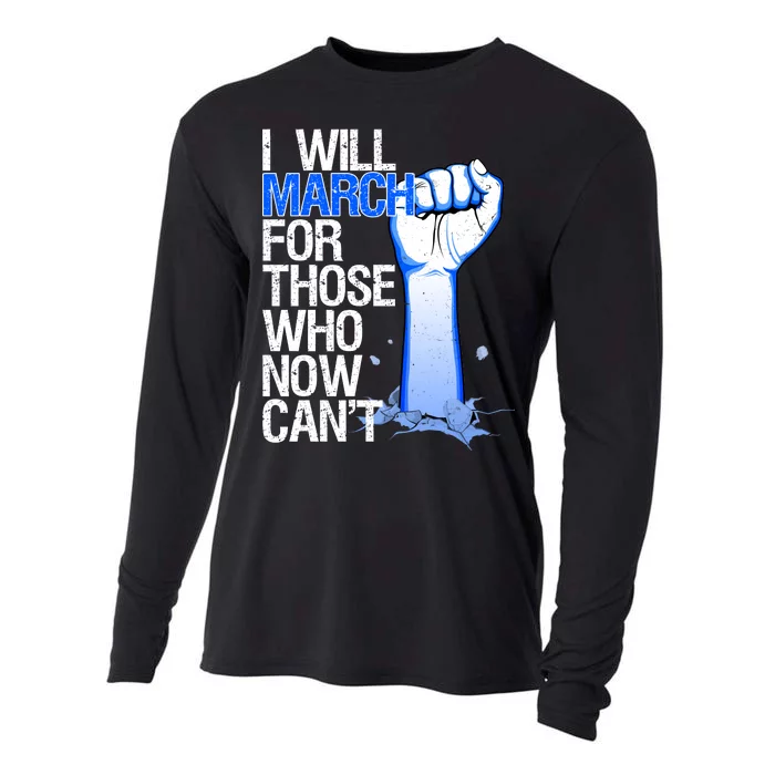 I Will March For Those Who Now Can't Cooling Performance Long Sleeve Crew