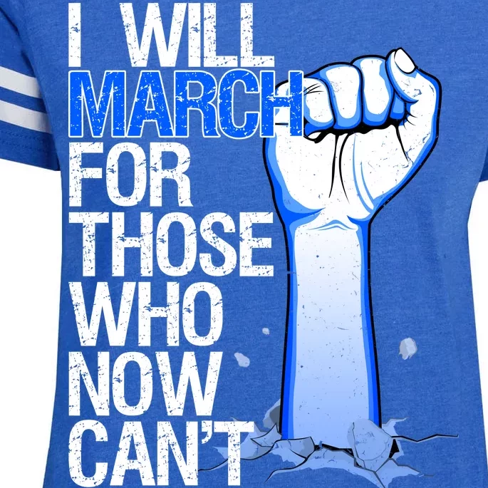 I Will March For Those Who Now Can't Enza Ladies Jersey Football T-Shirt