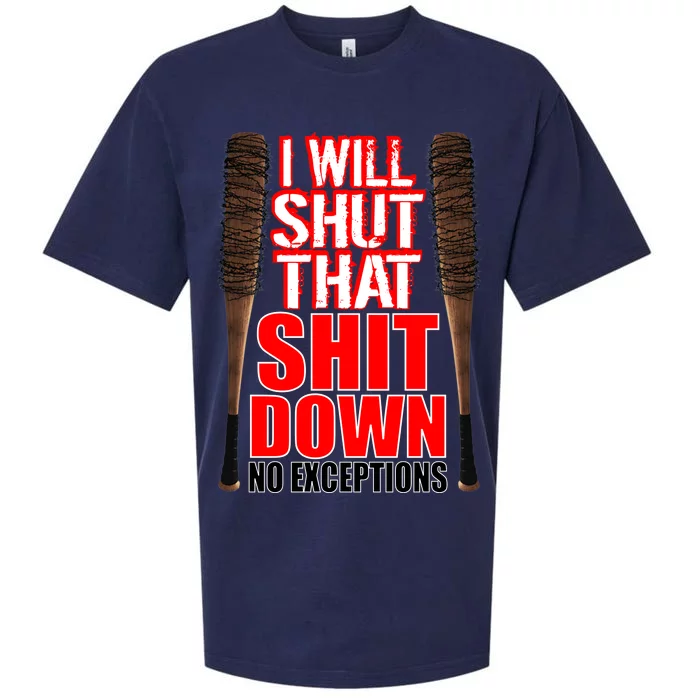 I Will Shut That Shit Down No Exceptions Barbwire Bat Dead Zombies Sueded Cloud Jersey T-Shirt