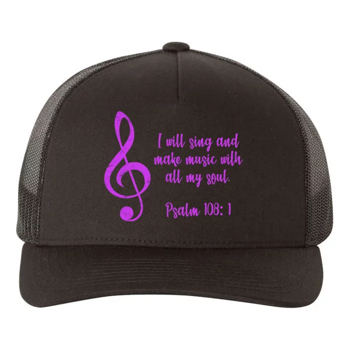 I Will Sing And Make Music With All My Soul Yupoong Adult 5-Panel Trucker Hat