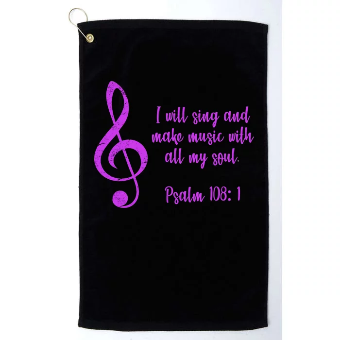 I Will Sing And Make Music With All My Soul Platinum Collection Golf Towel