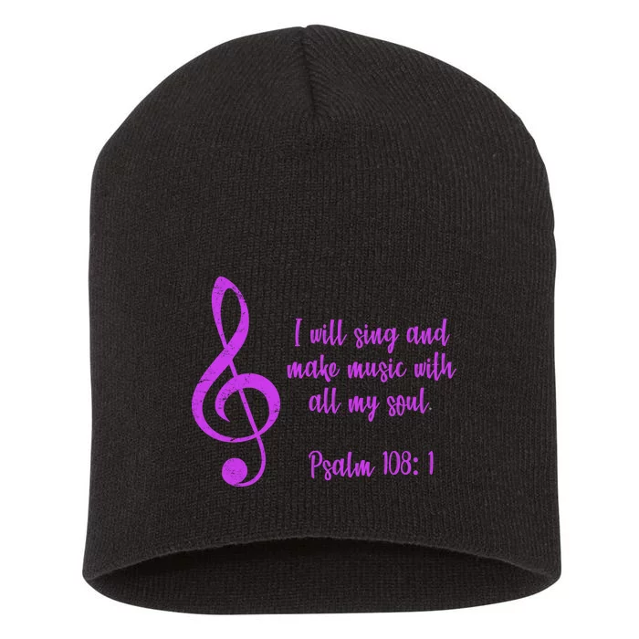 I Will Sing And Make Music With All My Soul Short Acrylic Beanie