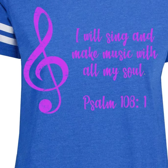 I Will Sing And Make Music With All My Soul Enza Ladies Jersey Football T-Shirt