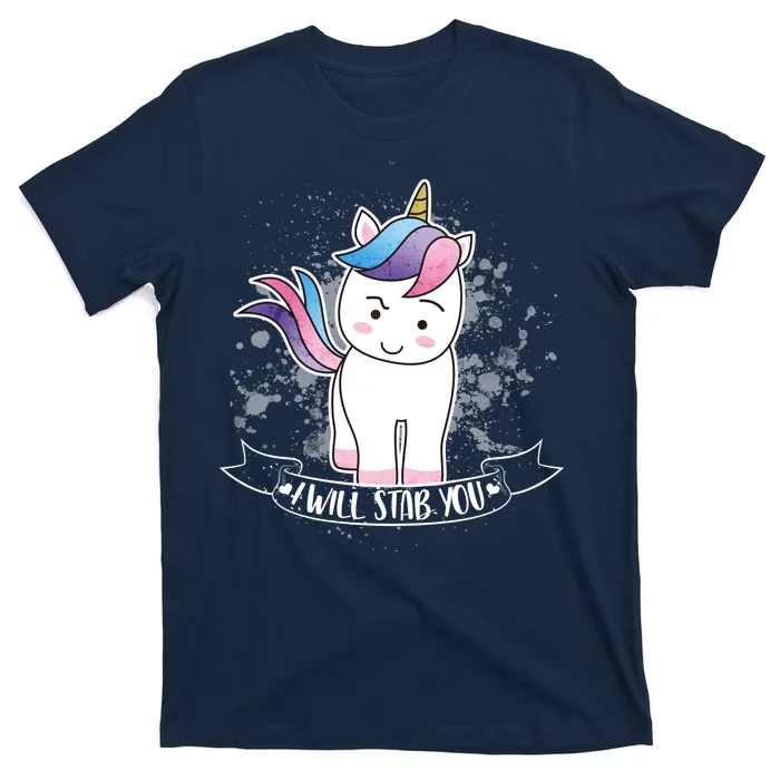 I Will Stab You Unicorn T-Shirt