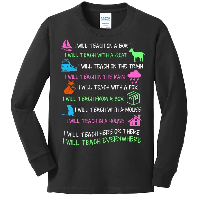 I Will Teach Everywhere Kids Long Sleeve Shirt